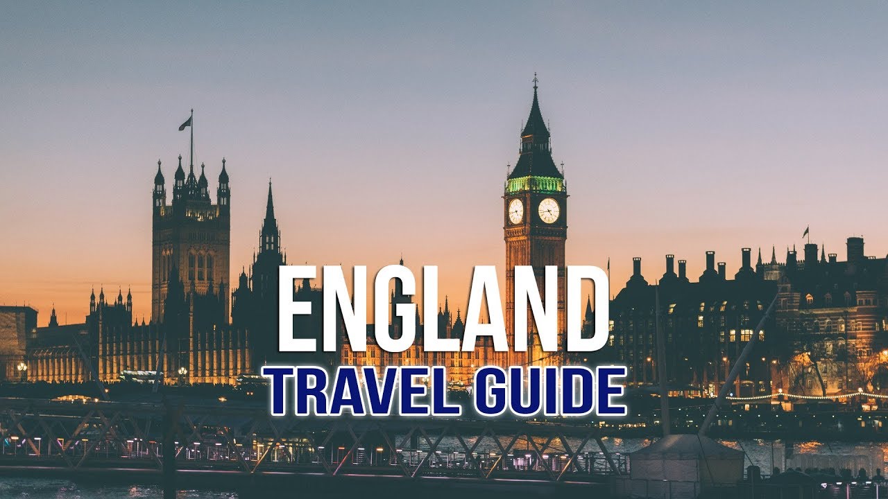 England Travel Guide | 10 Best Places to Visit | Discover Fantastic Things to Do, Places to Go