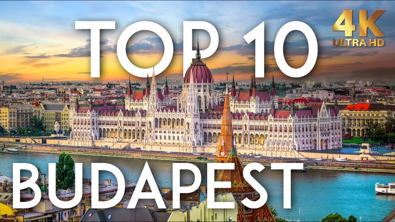 TOP 10 Things to do in BUDAPEST in 2020 | Hungary Travel Guide in 4K