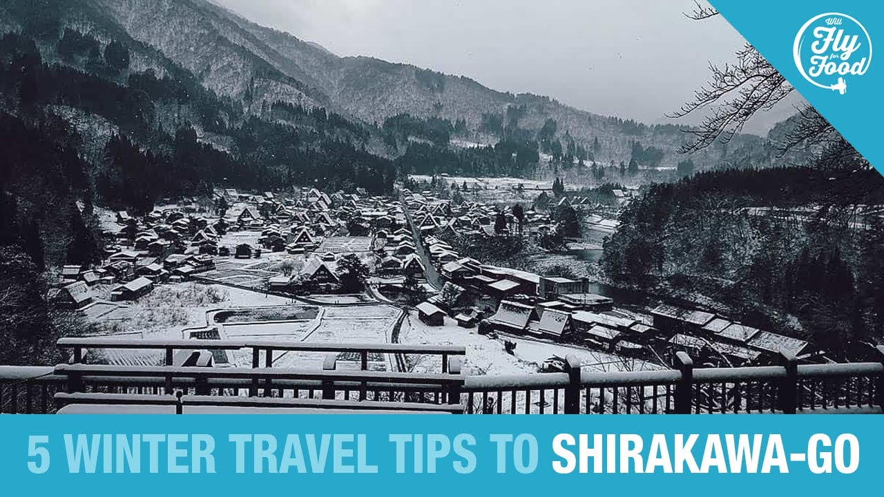 ⛄ Top 5 SHIRAKAWA-GO Winter Travel Tips