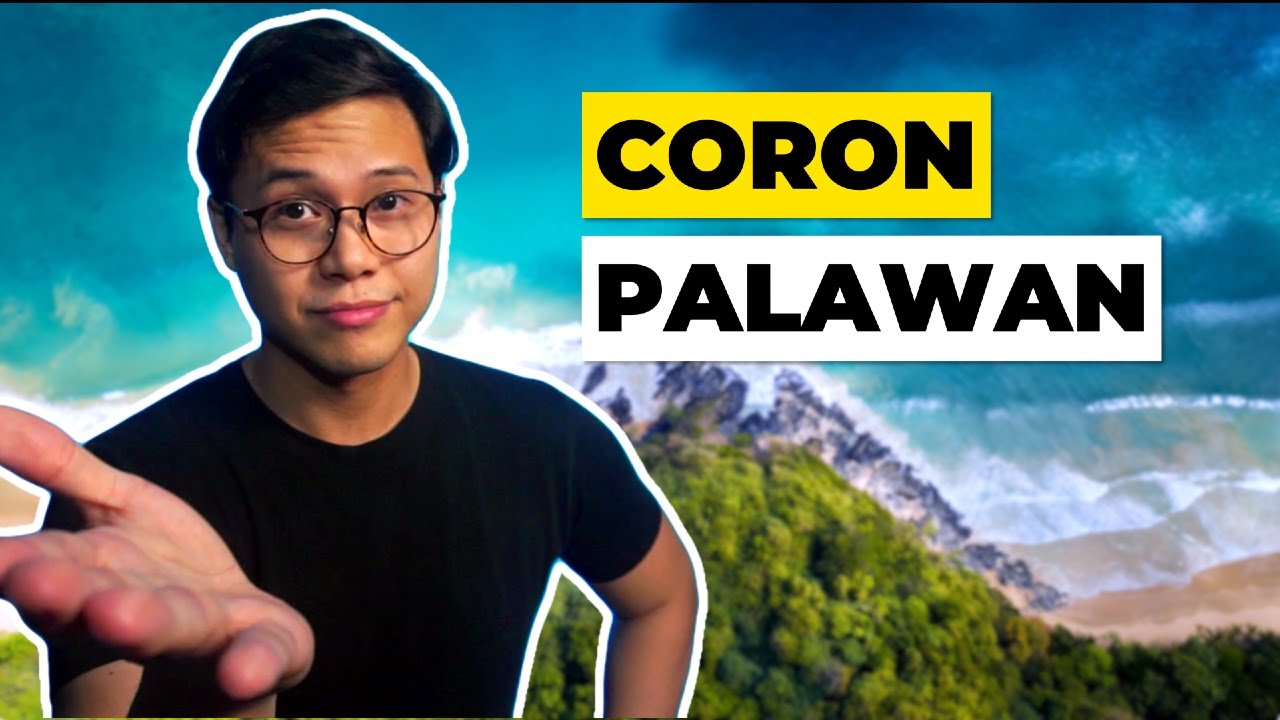 TRAVEL TIPS & BUDGET For Traveling To CORON, PALAWAN