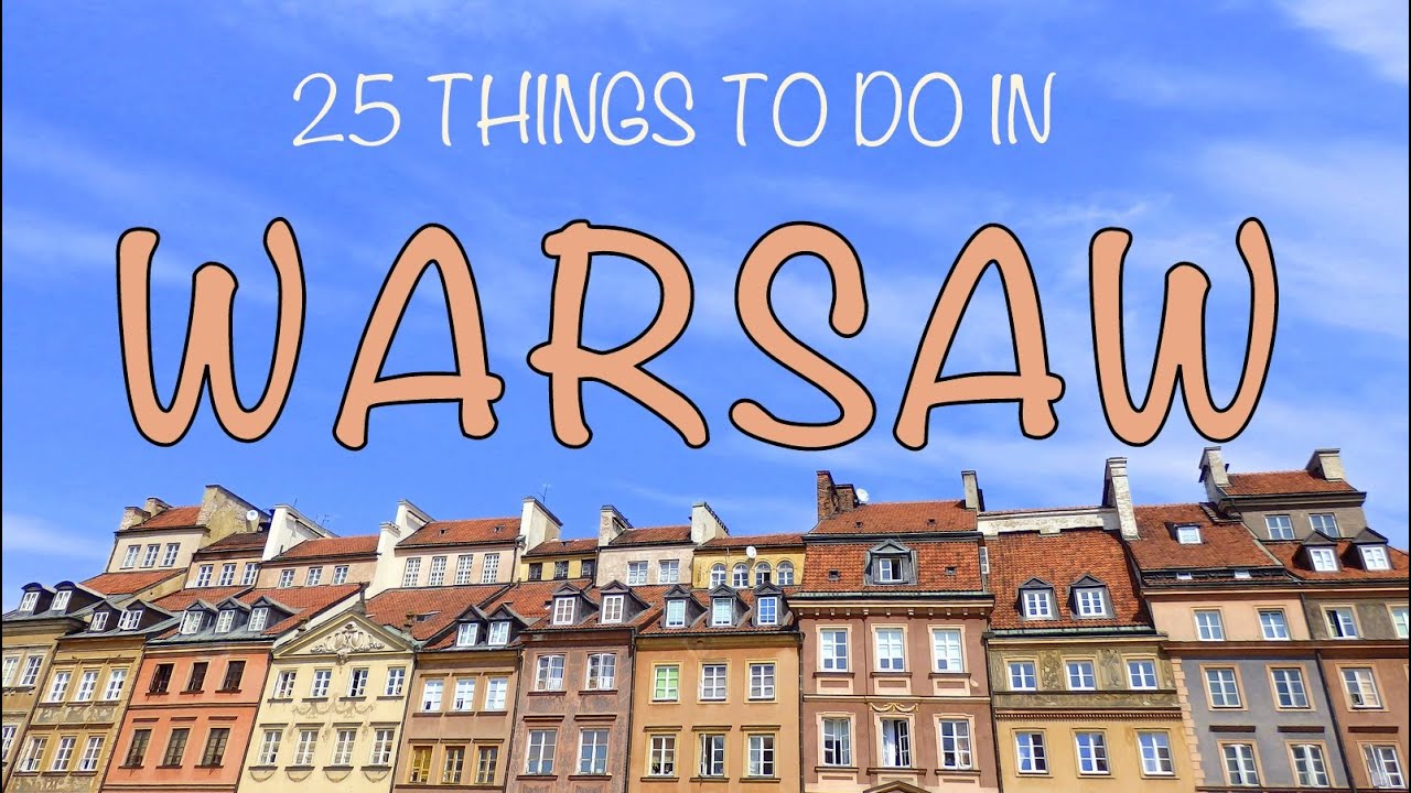 25 Things to do in Warsaw, Poland | Top Attractions Travel Guide