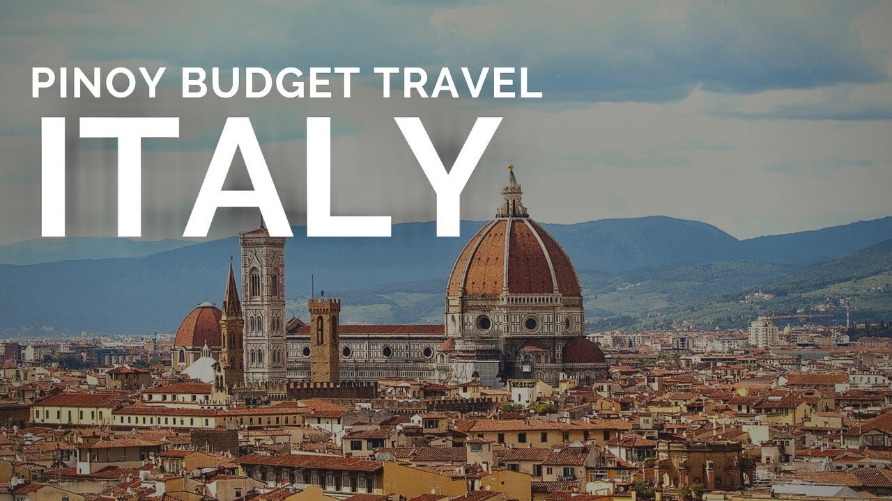 Italy Budget Travel: Guide for Filipinos