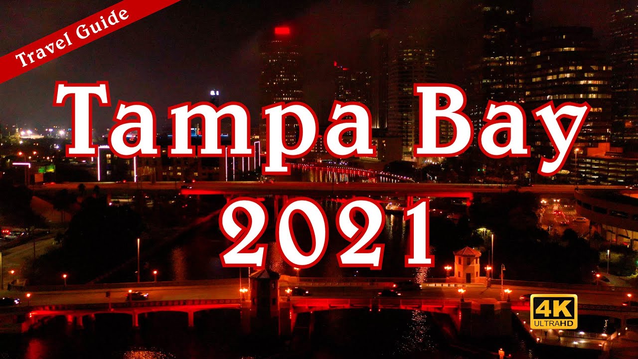 Tampa Bay 2021 - Travel Guide