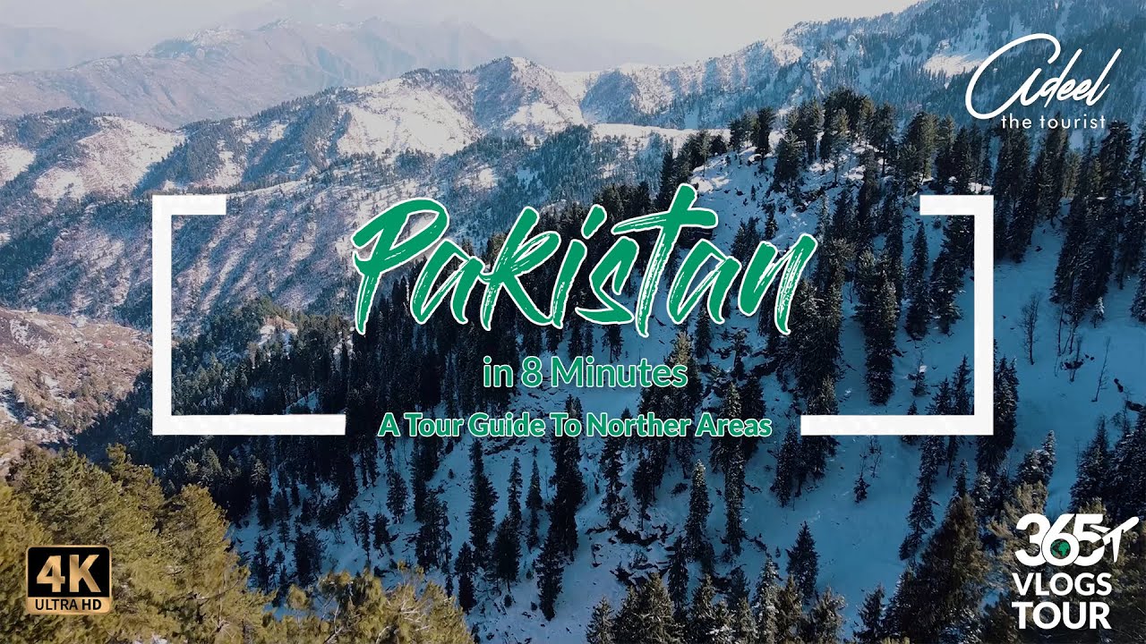 Pakistan in 8 Minutes | Tour Guide for Northern Areas | 4K Ultra.