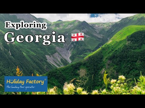 Georgia Tour | Tbilisi Gudauri Kazbegi | Georgia travel Guide | Holiday Factory | Travel Requirement