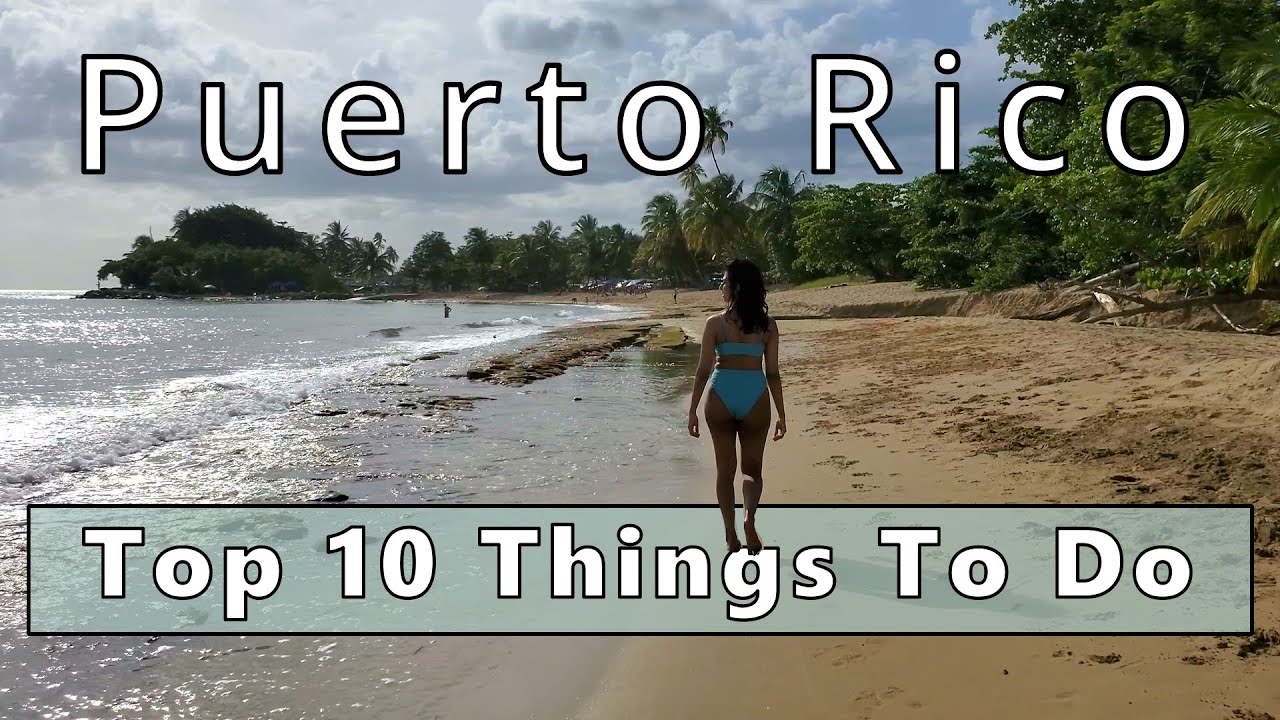 Puerto Rico Travel Guide | Top 10 Things To Do | Eshi Jay