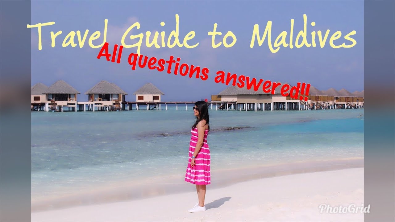 Travel Guide to Maldives II What to See, Do, Costs and Ways to Save