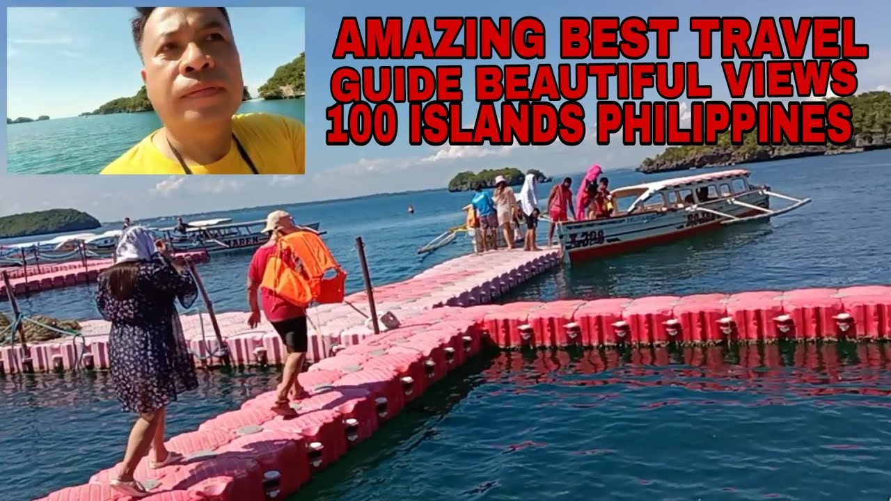 AMAZING BEST TRAVEL GUIDE/ BEAUTIFUL VIEWS 100 ISLANDS/ ALAMINOS PANGASINAN PHILIPPINES