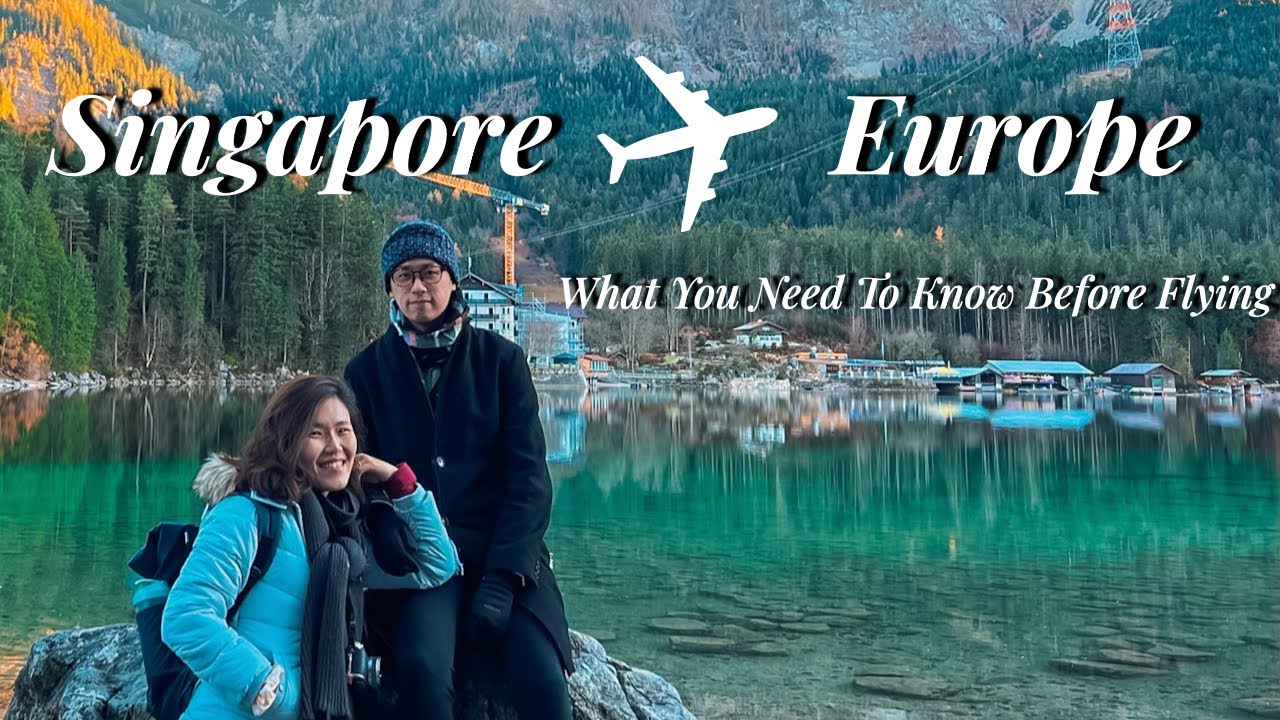 2022 Covid Travel Guide Singapore to Germany | Vaccinated Travel Lane (VTL) & Non-VTL
