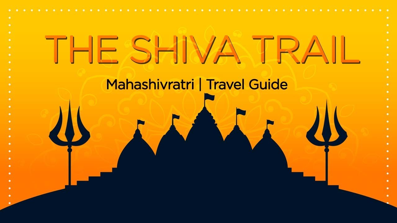 The Shiva Trail | Mahashivratri | Travel Guide | Veena World