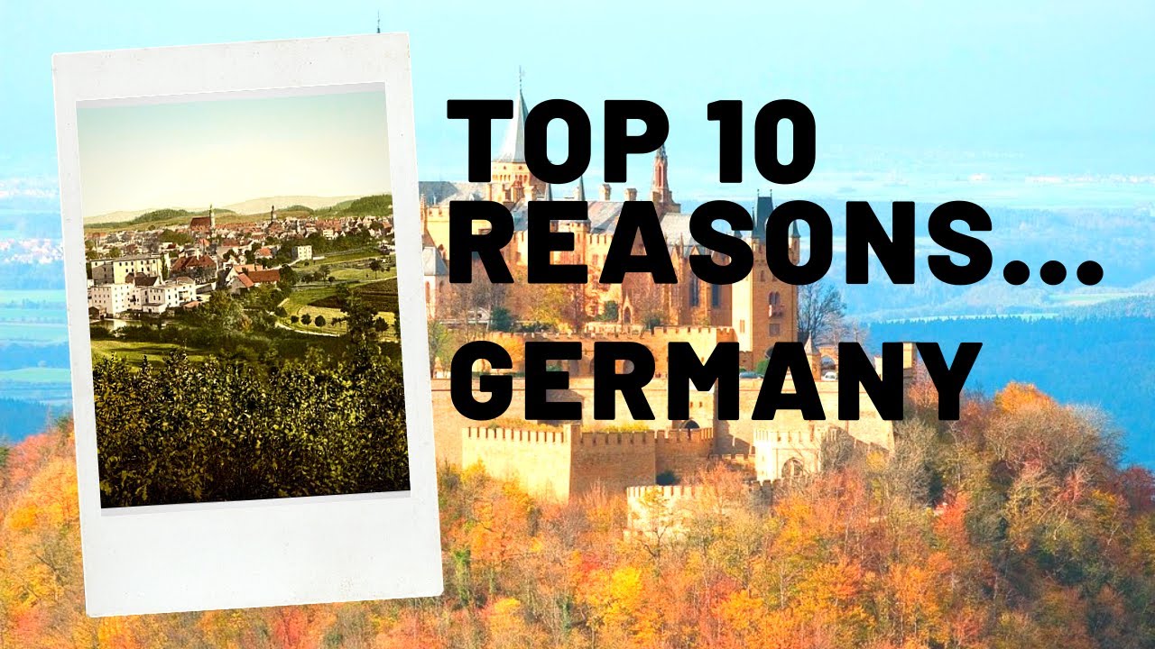 Top 10 Reasons To Travel To Germany In 2021 - Your Travel Guide To Germany By TravelInspo