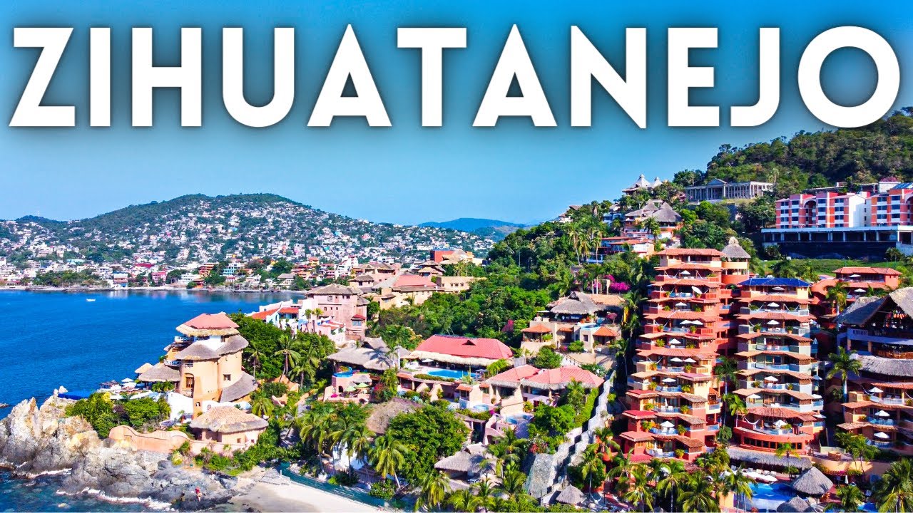 Zihuatanejo, Guerrero, Mexico Travel Guide 2022 4K