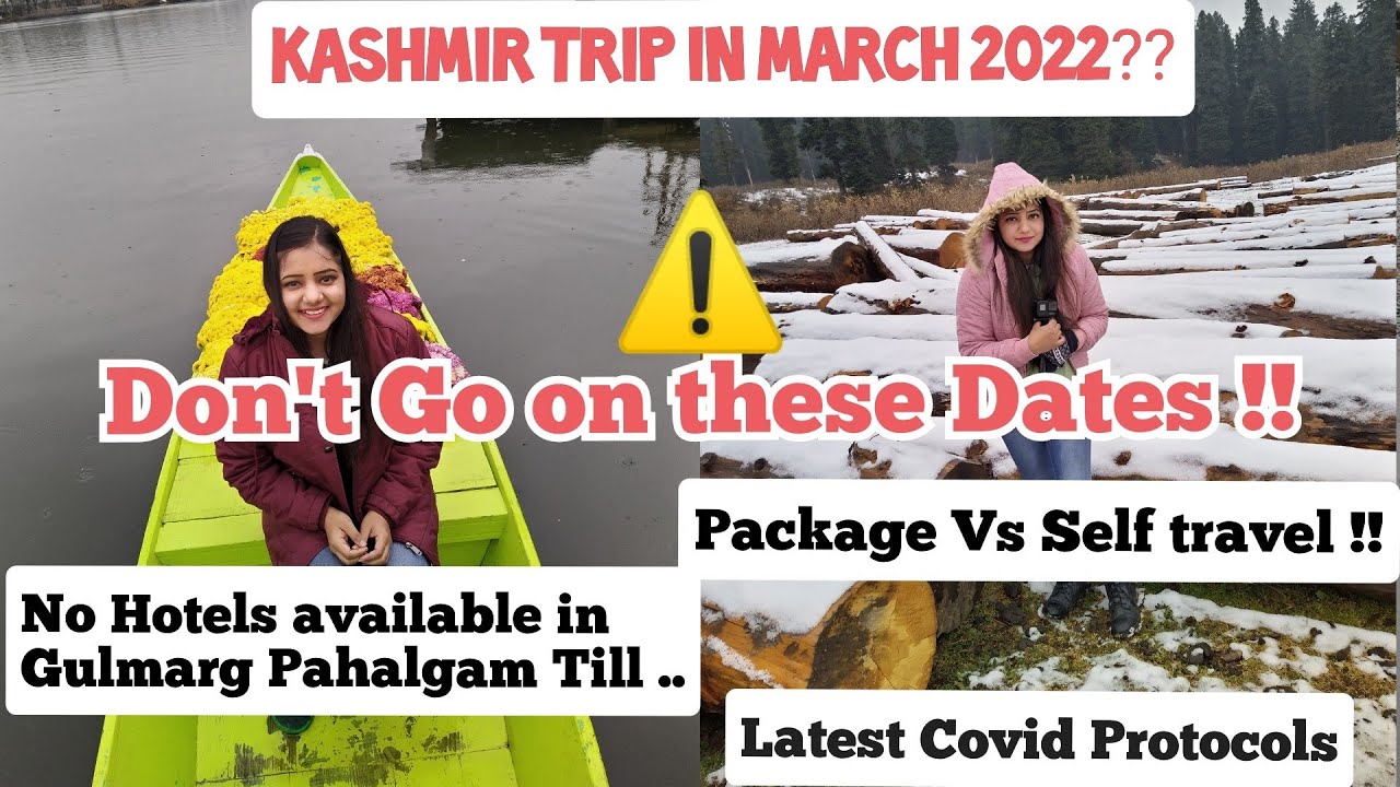 Kashmir Travel Guide March 2022|Gulmarg Pahalgam Hotel Rates|Kashmir Snowfall Dates