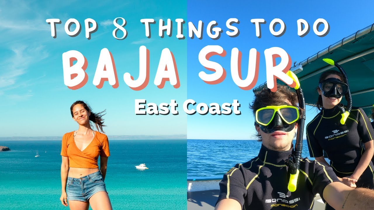 8 BEST THINGS TO DO in BAJA SUR- Guide to Travel Baja California Sur Mexico 2022