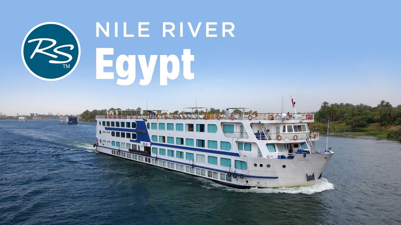 Egypt: Cruising the Nile - Rick Steves’ Europe Travel Guide - Travel Bite