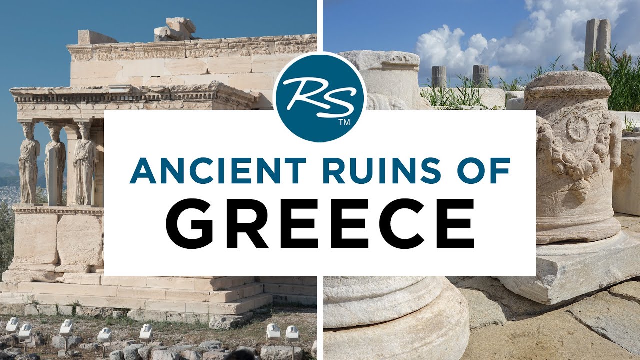Ancient Ruins of Greece — Rick Steves' Europe Travel Guide