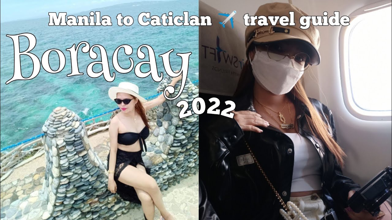 How to get to Boracay 2022 Manila to Caticlan ✈️ travel guide + Magkano nagastos namin?