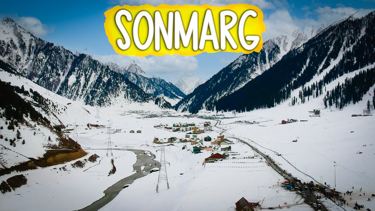 SONMARG - KASHMIR | Travel Vlog | Best Places To Visit & See | The Complete Travel Guide
