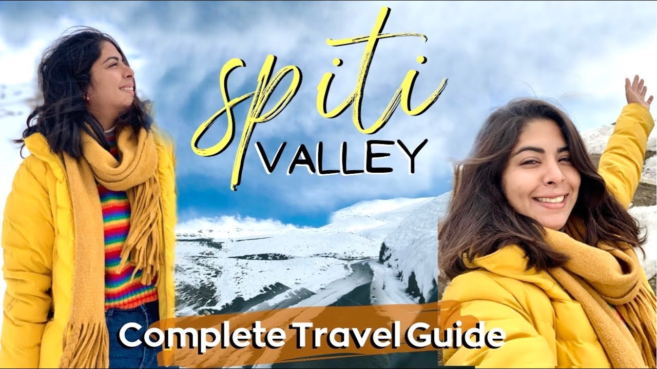 Spiti Valley | Complete Travel guide to Spiti Valley | Hikkim | Langza | Komic | Key Monastery