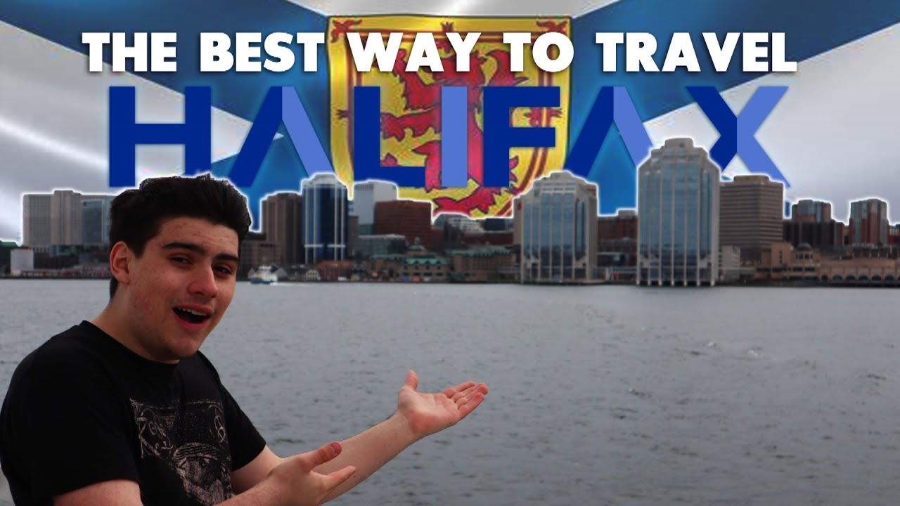 This Is The BEST WAY to Travel HALIFAX, NS (HALIFAX TRAVEL GUIDE)