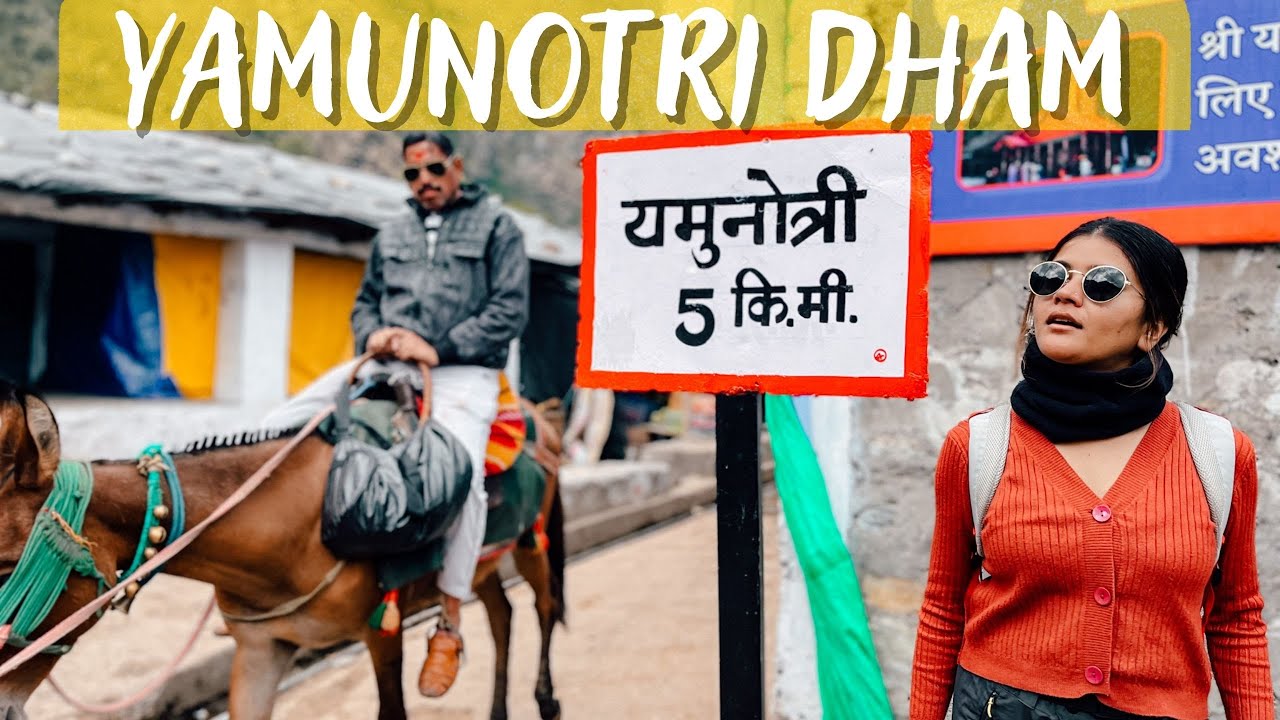 Yamunotri Dham Yatra 2022 || यमुनोत्री धाम यात्रा -Full Travel Guide हमने यात्रा पूरी क्यों नहीं की?