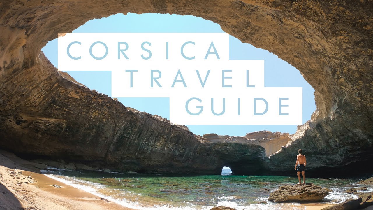 CORSICA TRAVEL GUIDE - 8 beautiful spots on the island