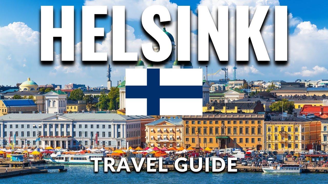 Helsinki Finland Travel Guide 2022 4K