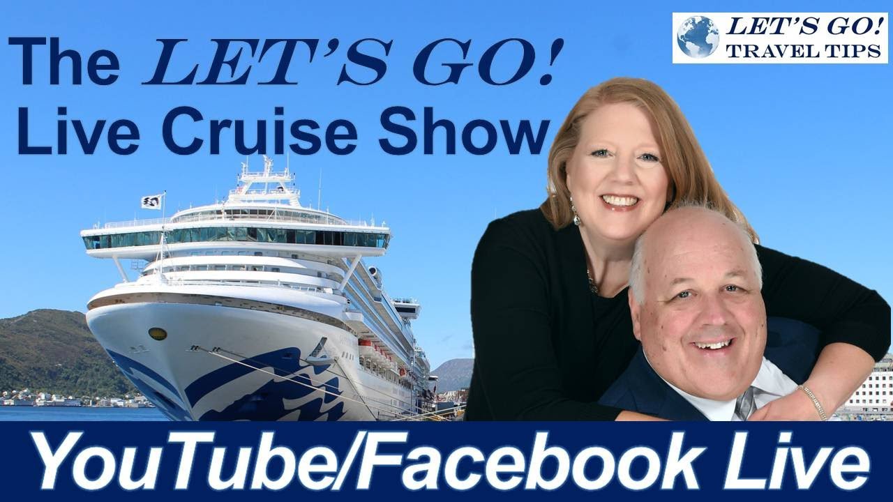 THE LET'S GO! Monday Night LIVE CRUISE SHOW w/Allison & Gordon 9pm Eastern time