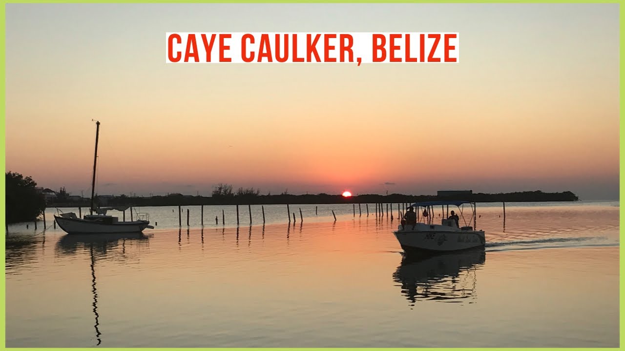 Travel Guide to Caye Caulker, Belize 🇧🇿