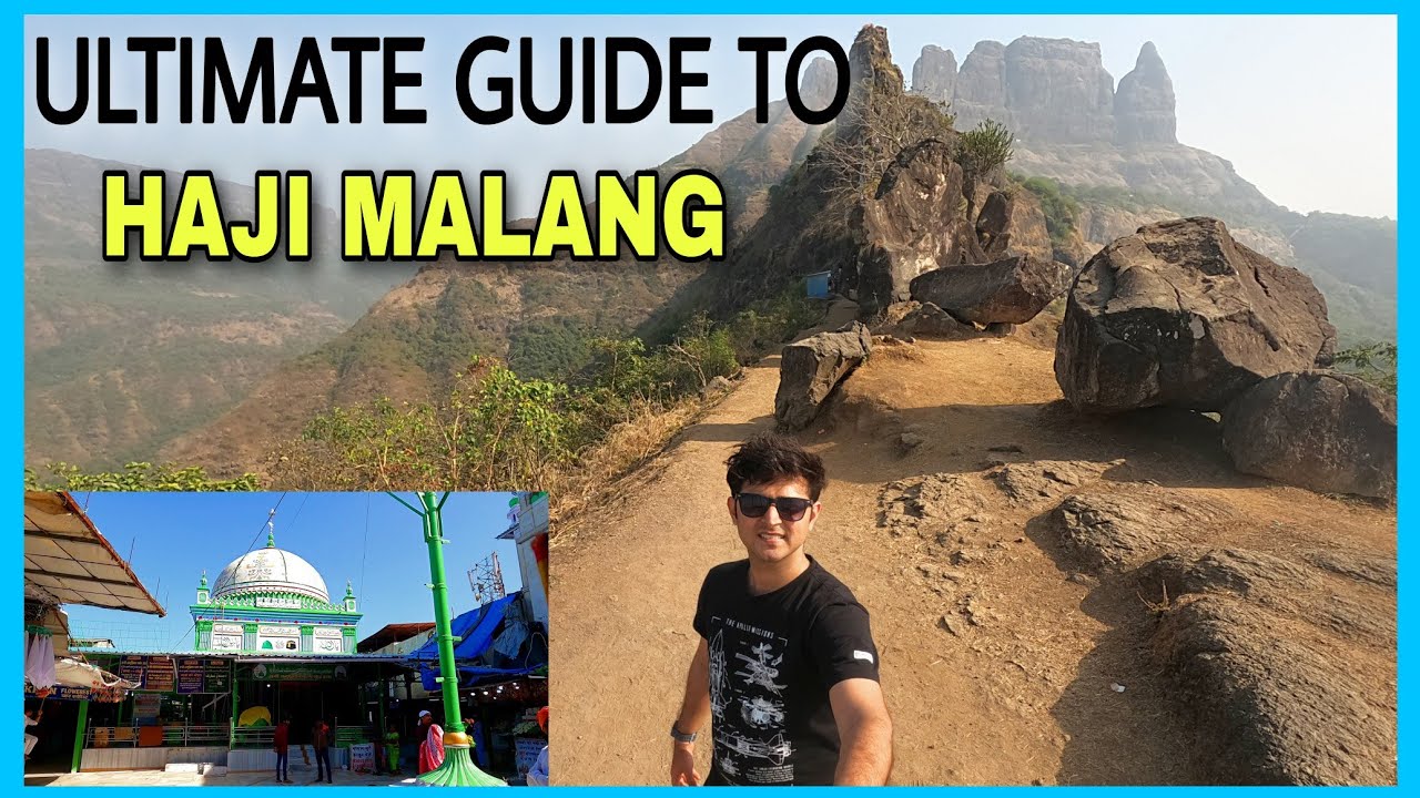 Ultimate Travel Guide To Haji Malang • Tourist Place Near Mumbai & Thane