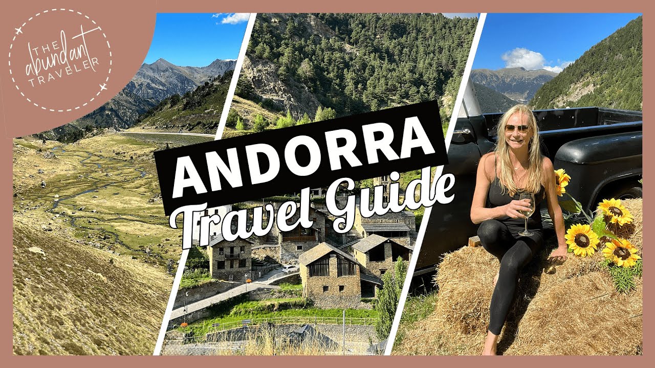 Andorra Travel Guide | Shopping, Food, What to Do & Things to See in Andorra