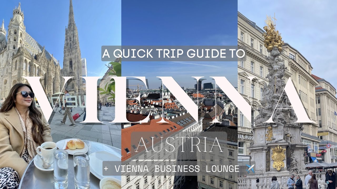 VIENNA TRAVEL GUIDE + VIENNA AIRPORT BUSINESS LOUNGE