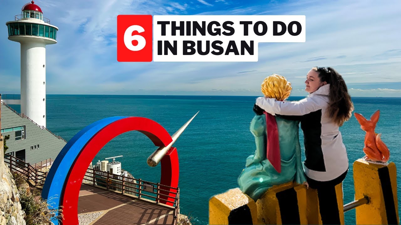 6 Things to Do and Know about Busan | South Korea Travel Guide