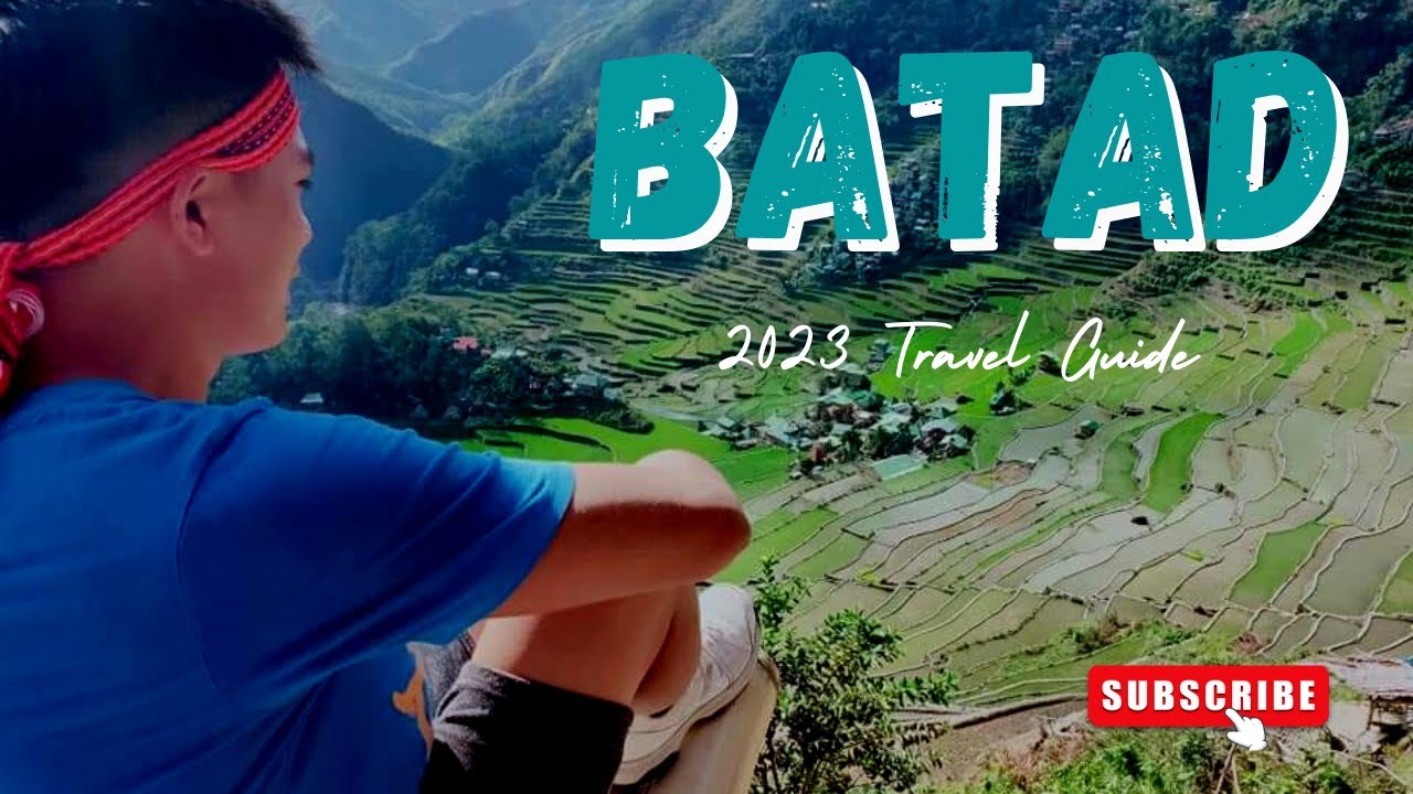 BATAD 2023 TRAVEL GUIDE | Exploring a UNESCO Site | BATAD RICE TERRACES