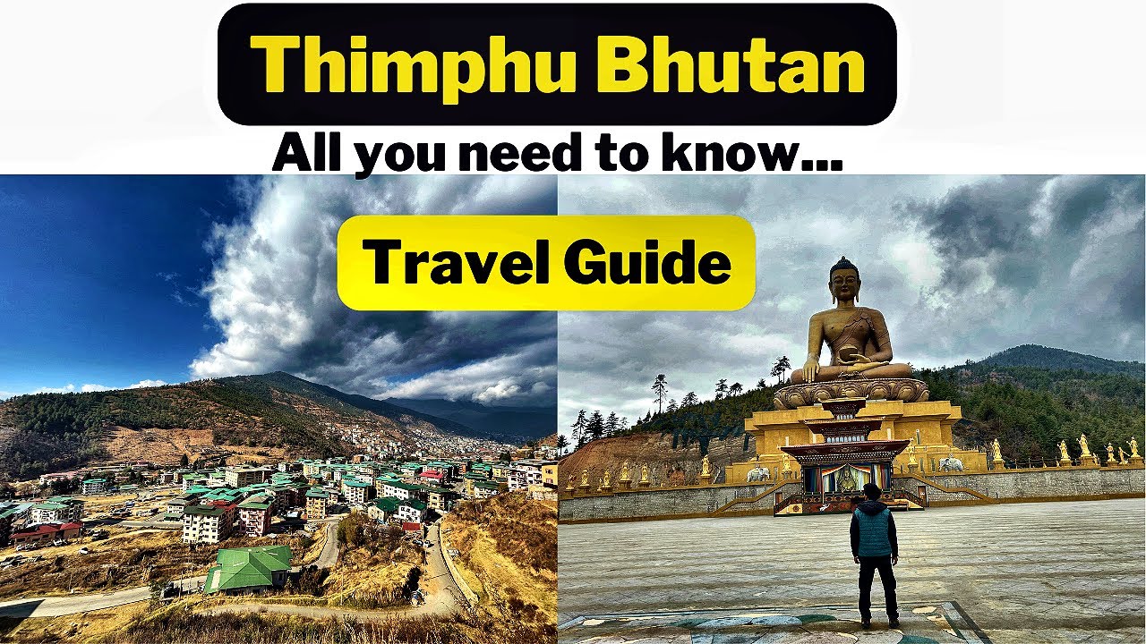 Explore Thimphu Bhutan | Places to visit in Thimphu | Thimphu Travel Guide | #bhutan #thimphu