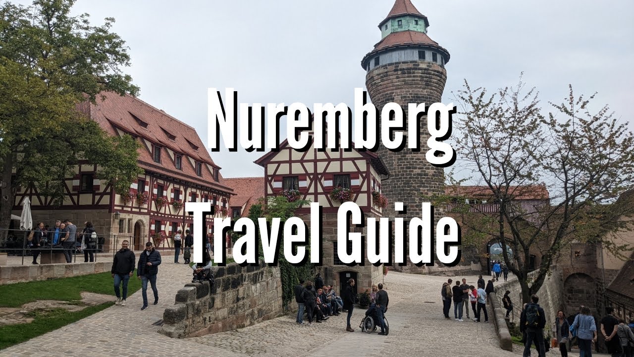 Nuremberg Travel Guide! Best Things to do in Germany's Medieval City