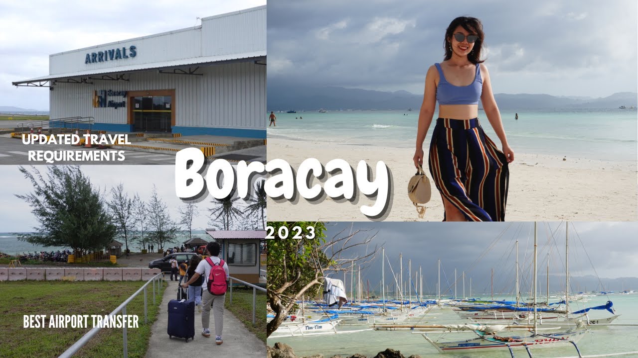 Boracay 2023 | Ultimate Travel Guide (Requirements and "BEST" Airport Transfer)
