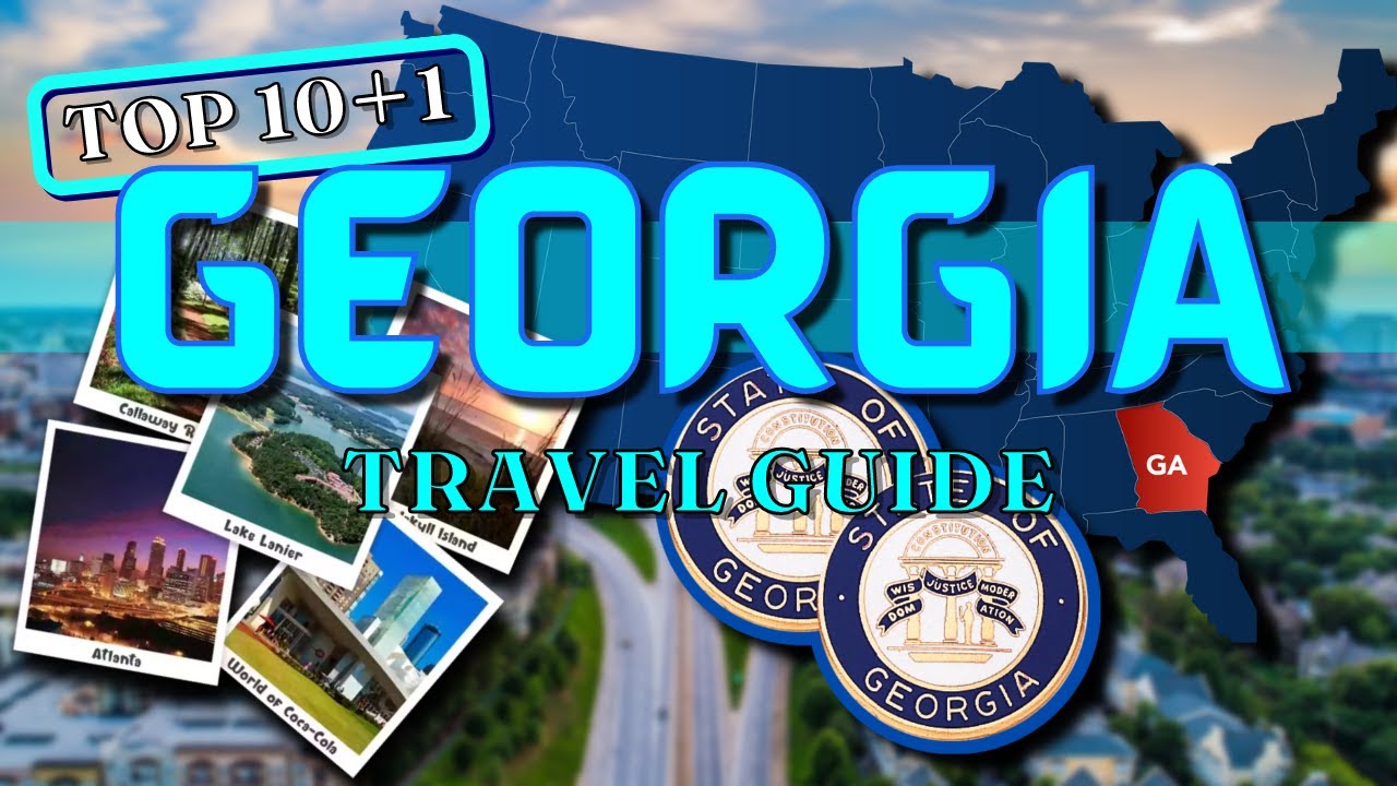 TOP ATTRACTIONS in Georgia / Top 10+1 / Travel Guide