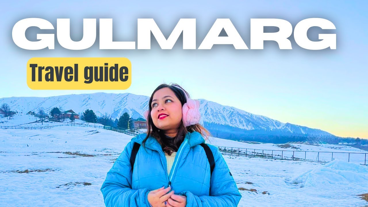 Gulmarg Kashmir Complete Tour Guide 2023 in English