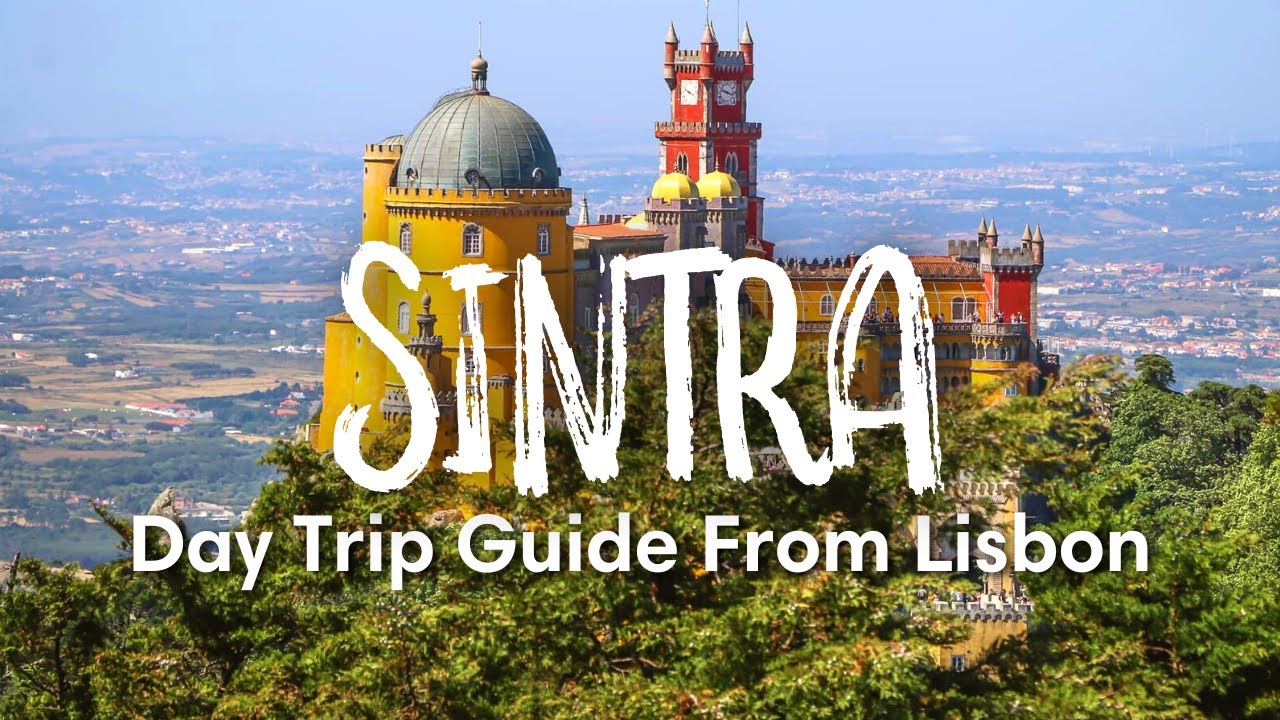 SINTRA, PORTUGAL (2022) | How To Visit Sintra As A Day Trip From Lisbon (Travel Guide)