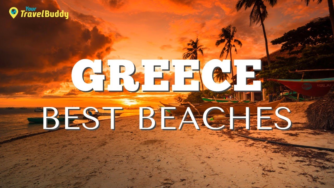 The 10 Best Beaches In Greece In 2023 | Greece Travel Guide & Tips