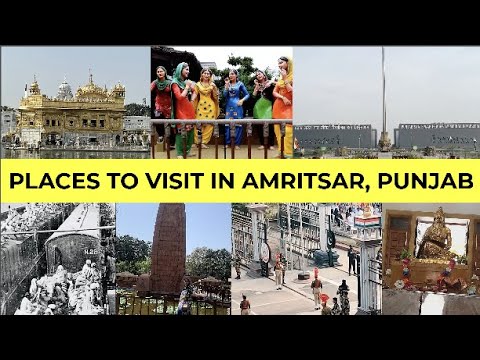 Travel guide to Amritsar | Amritsar Top Tourist Places |Wagah Border, Golden Temple,Jallianwala Bagh