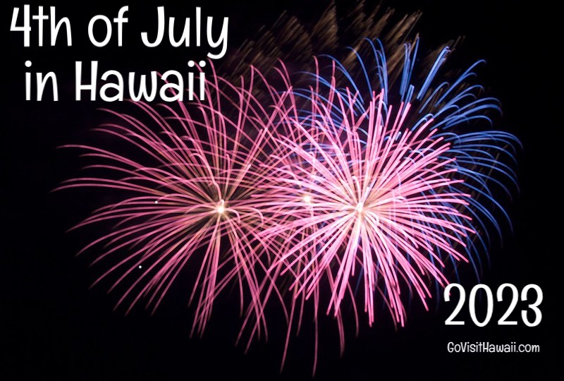 Where watch 4th of July fireworks in Hawaii for 2023