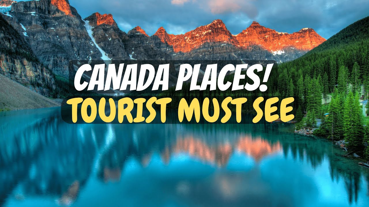 Canada Travel Guide 2023 | 10 INSANELY Beautiful Places to visit in Canada as Tourist in 2023