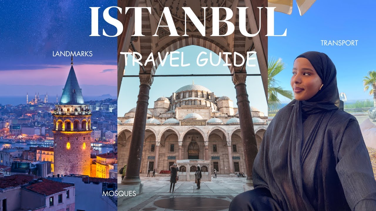 Istanbul Turkey Travel Guide