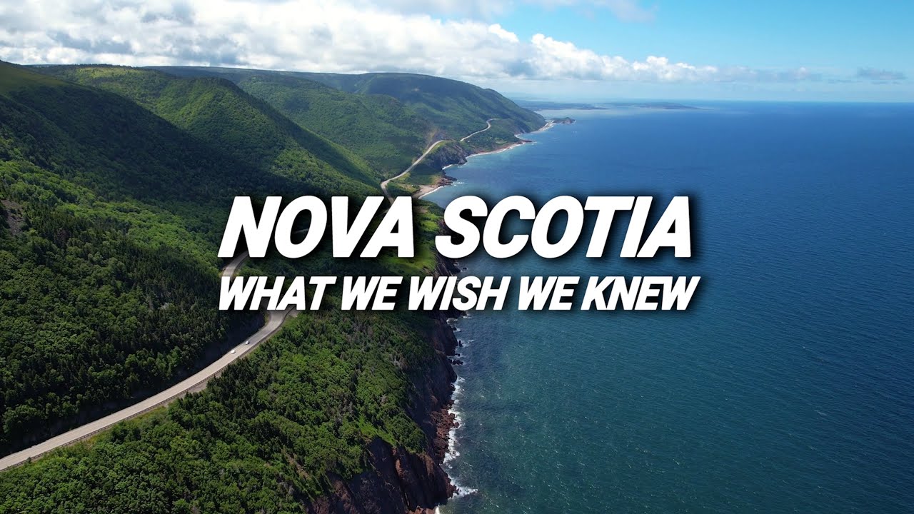 ℹ️ RVers' Guide to Nova Scotia Travel