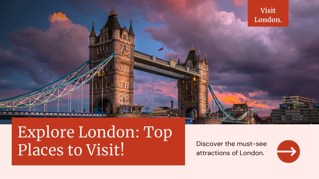 10 Best Places to Visit in London - Travel Guide