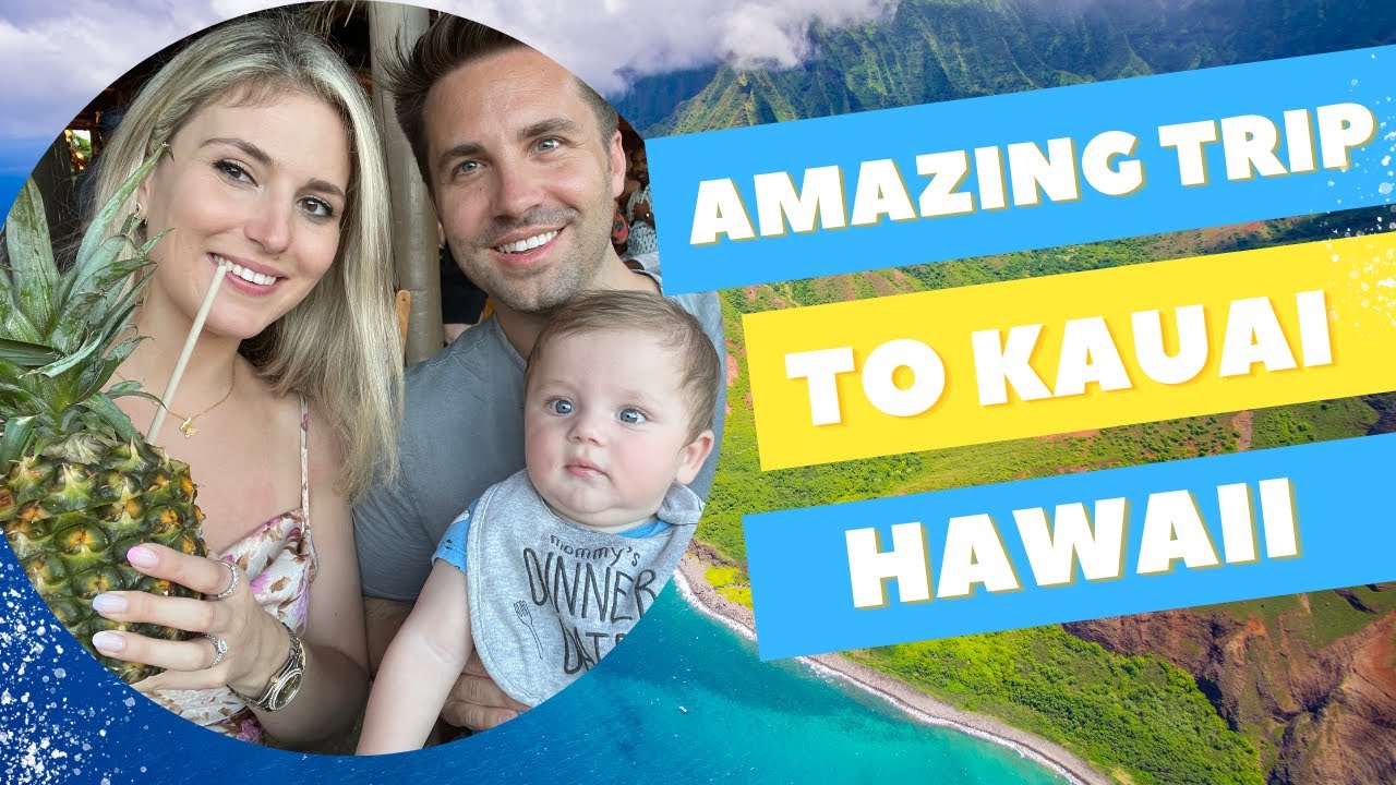 Family Travel Guide to Kauai, Hawaii During COVID-19