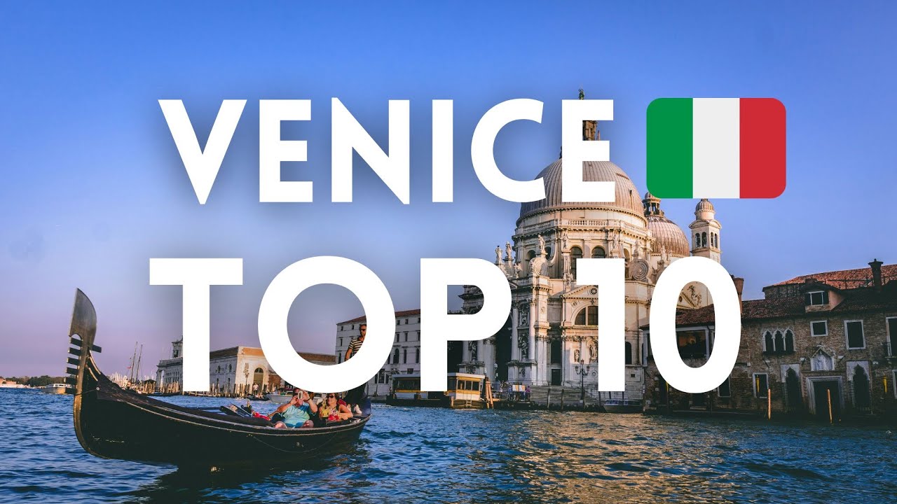 Venice Italy Travel Guide 2023: Top 10 Must-Visit Hidden Gems