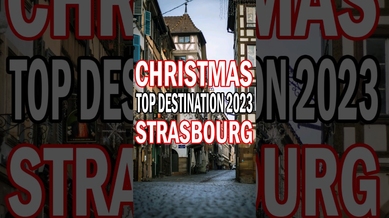 Christmas in Strasbourg - Travel Guide 2023 #shorts #vlog #top #travel #christmas #strasbourg